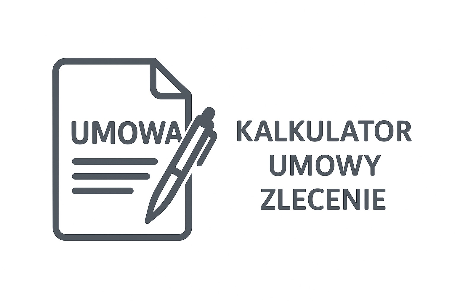 Ikona szarego dokumentu z nagłówkiem "UMOWA" i rysikiem lub piórem. Obok znajduje się tekst "KALKULATOR UMOWY ZLECENIE".